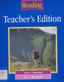 Houghton Mifflin Reading Teacher's Edition: Theme 1: Journeys: Grade 4