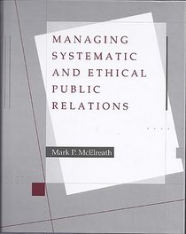 Managing Systematic and Ethical Public Relations