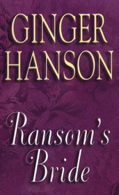 Ransom's Bride (Zebra Historical Romance)