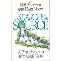 In Search of the Source: A First Encounter with God's Word