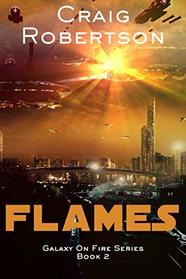 Flames: Galaxy On Fire, Book 2 (Volume 2)