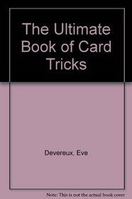 The Ultimate Book of Card Tricks