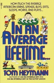 In an Average Lifetime...