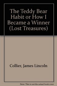 Lost Treasures: The Teddy Bear Habit - Book #3