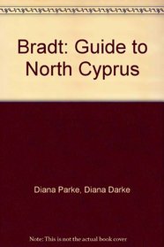 Bradt: Guide to North Cyprus (Bradt Travel Guide North Cyprus)