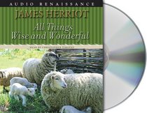 All Things Wise and Wonderful (Audio CD) (Unabridged)
