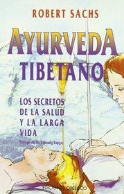 Ayurveda Tibetano (Spanish Edition)