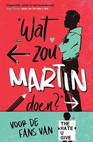 Wat zou Martin doen? (Dutch Edition)