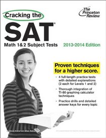 Cracking the SAT Math 1 & 2 Subject Tests, 2013-2014 Edition (College Test Preparation)