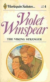 The Viking Stranger (Harlequin Salutes, No 4)