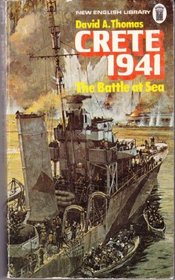Crete, 1941: The Battle at Sea