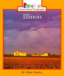 Illinois (Rookie Read-About Geography)