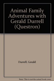 Animal Family Adventures with Gerald Durrell (Questron)