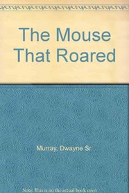 The Mouse That Roared-Revised Edition