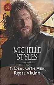 A Deal with Her Rebel Viking (Harlequin Historical, No 1474)