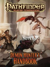 Pathfinder Player Companion: Demon Hunter's Handbook