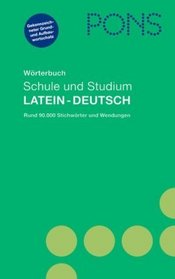PONS Wrterbuch fr Schule und Studium / Latein-Deutsch
