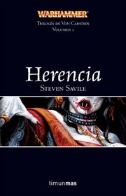 Herencia (Inheritance) (Warhammer: The Von Carstein Trilogy, Bk 1) (Spanish Edition)