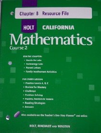 Course 2 Chapter 8 Resource File (HOLT CALIFORNIA Mathematics)