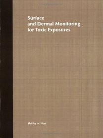 Surface and Dermal Monitoring for Toxic Exposures (Industrial Health & Safety)