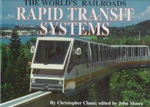 Rapid Transit Systems: And the Decline of Steam (The World's Railroads)