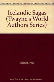 Icelandic Sagas (Twayne's World Authors Series)
