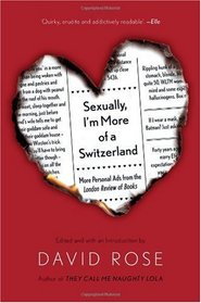 Sexually, I'm More of a Switzerland: More Personal Ads from the London Review of Books