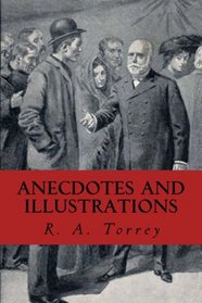 Anecdotes and Illustrations