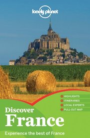 Lonely Planet Discover France (Full Color Travel Guide)