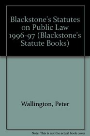 Blackstone's Statutes on Public Law, 1996-1997