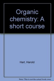 Organic chemistry: A short course