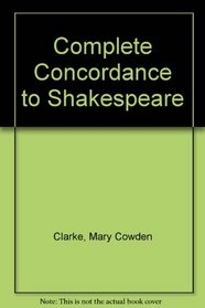 Complete Concordance to Shakespeare