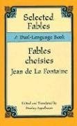 Selected Fables = Fables Choisies: A Dual-Language Book (Dual-Language Book)