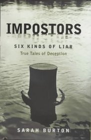 Impostors: Six Kinds of Liar