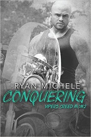 Conquering (Vipers Creed MC#2) (Volume 2)