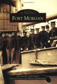 Fort Morgan (AL) (Images of America)