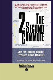 THE 2-SECOND COMMUTE