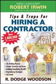 Tips & Traps for Hiring a Contractor (Tips & Traps)