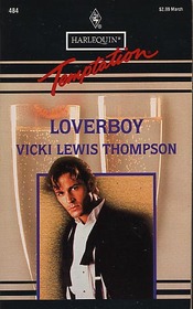 Loverboy (Harlequin Temptation, No 484)