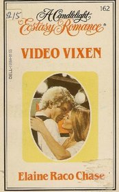 Video Vixen (Candlelight Ecstasy Romance, No 162)