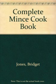 Complete Mince Cook Book