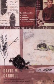 Self-Portrait with Turtles : A Memoir