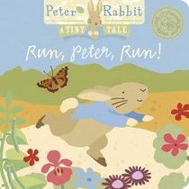 Peter Rabbit Naturally Better: Run, Peter, Run!