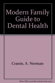 Modern Family Guide to Dental Health