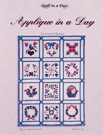 Applique in a Day (Quilt Block Party)