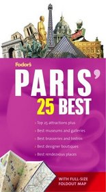 Fodor's Citypack Paris' 25 Best, 6th Edition (Fodor's Citypack Paris)
