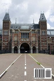Rijksmuseum in Amsterdam Holland Netherlands Journal: 150 page lined notebook/diary