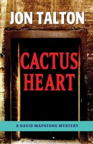 Cactus Heart (David Mapstone, Bk 1)