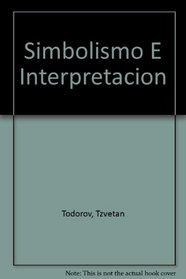 Simbolismo E Interpretacion (Spanish Edition)
