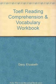 Toefl Reading Comprehension & Vocabulary Workbook